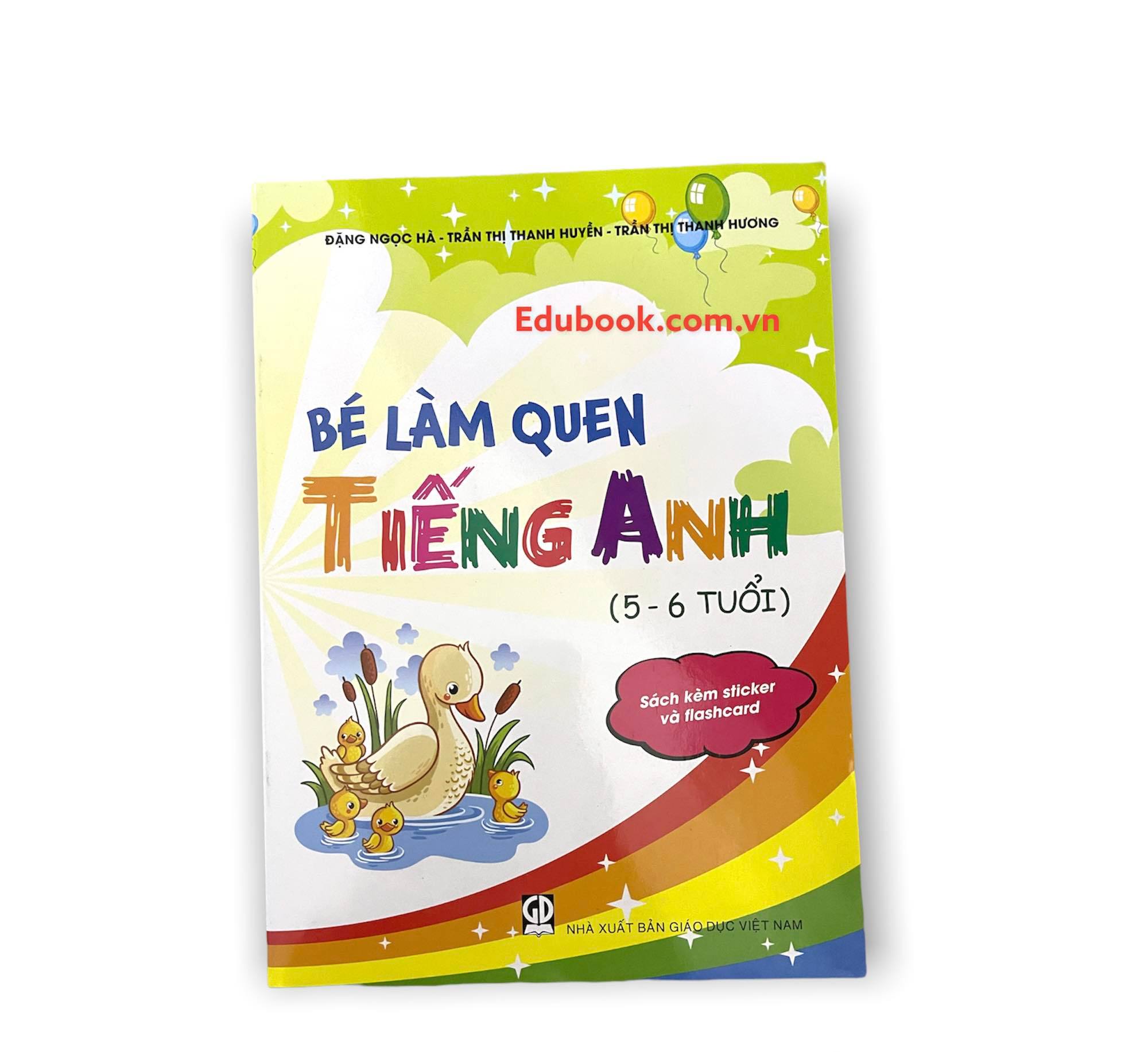 Bé làm quen tiếng anh (5-6 tuổi)