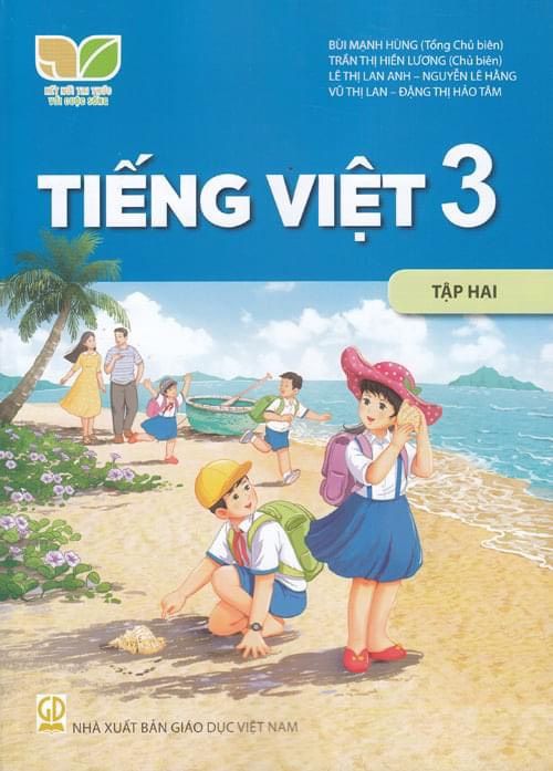 Tiếng Việt lớp 3 tập 2 - Kết nối tri thức với cuộc sống