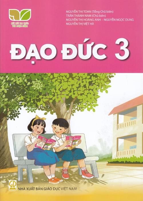 Đạo đức lớp 3 - Kết nối tri thức với cuộc sống