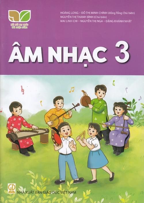 Âm nhạc lớp 3 - Kết nối tri thức với cuộc sống