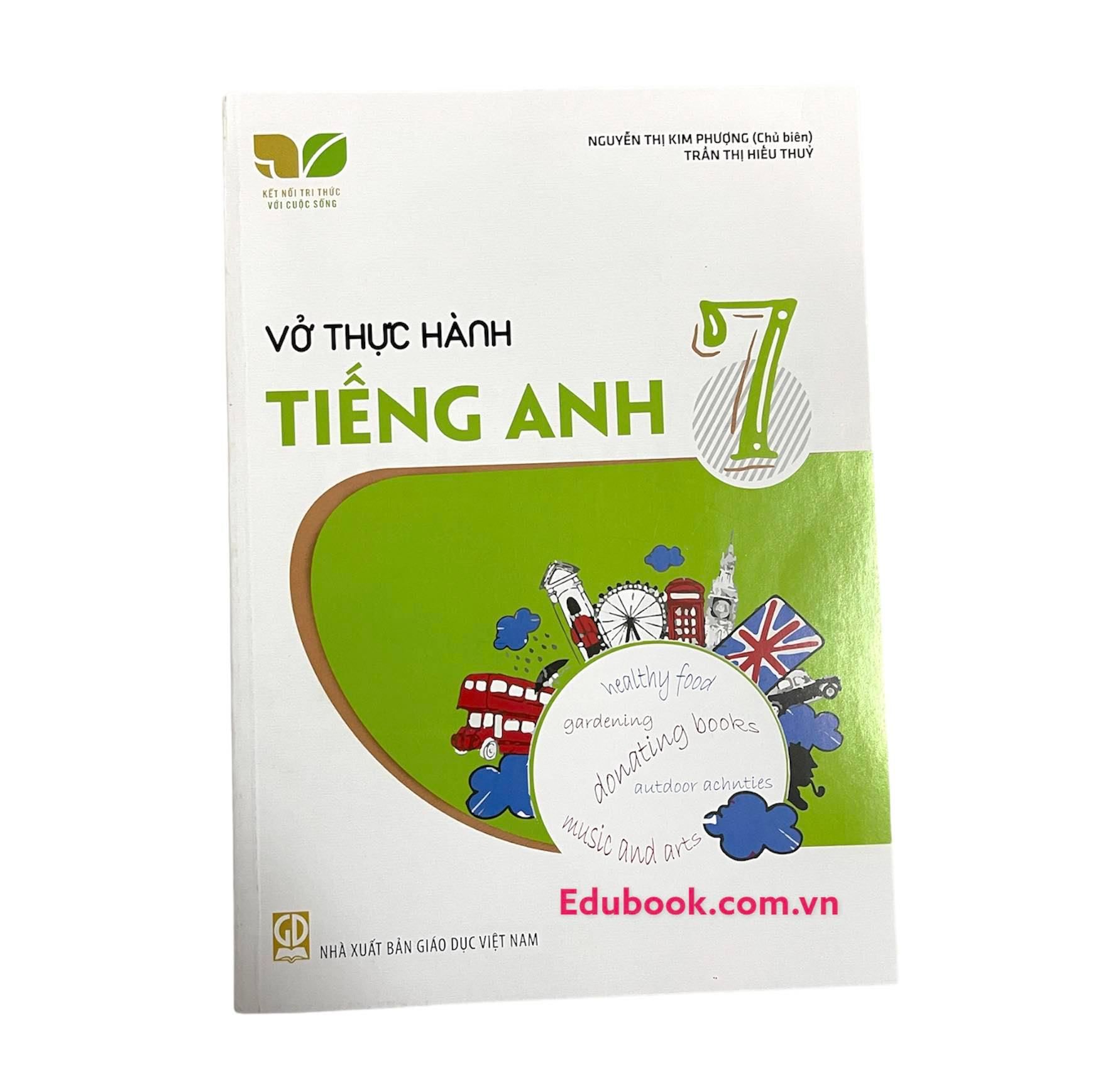 Vở thực hành Tiếng Anh Lớp 7 - Kết nối tri thức