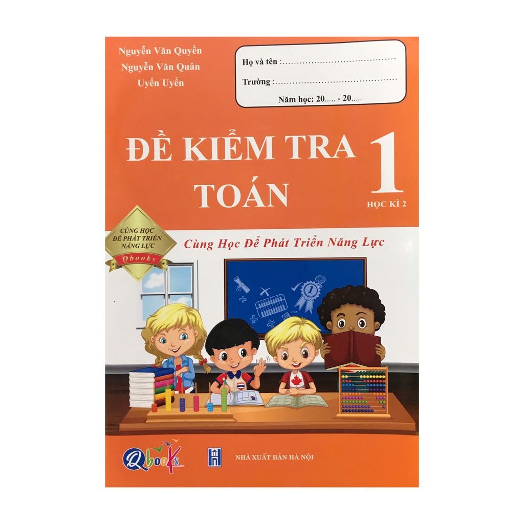 Đề kiểm tra toán lớp 1 kì 2 - Cùng học để phát triển năng lực