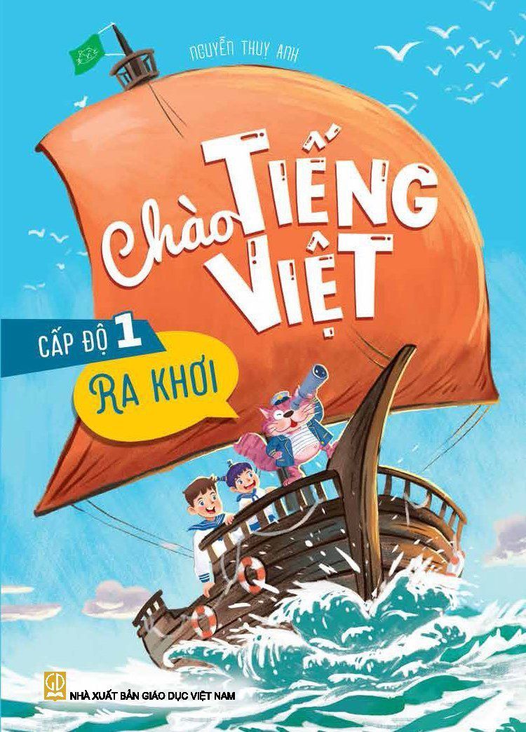 Chào Tiếng Việt - Cấp độ 1: Ra khơi