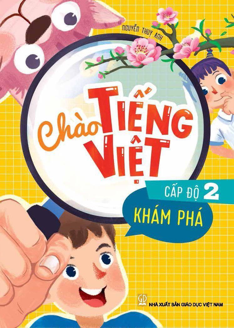 Chào tiếng việt - Cấp độ 2: Khám phá