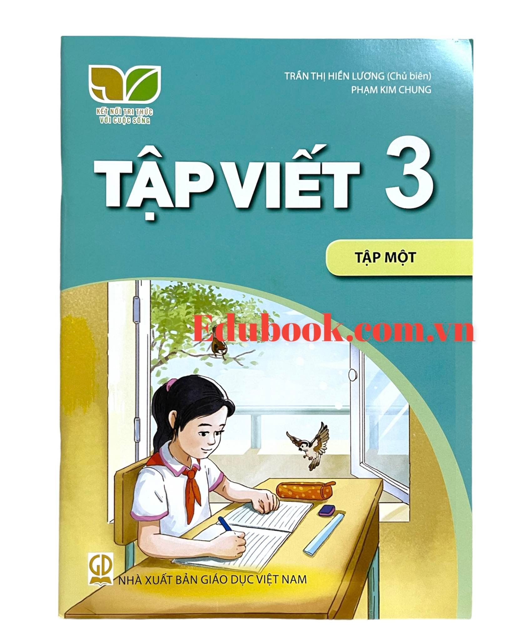 Tập viết lớp 3 tập 1 - Kết nối tri thức với cuộc sống