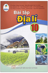 Bài tập địa lí lớp 10 - cánh diều
