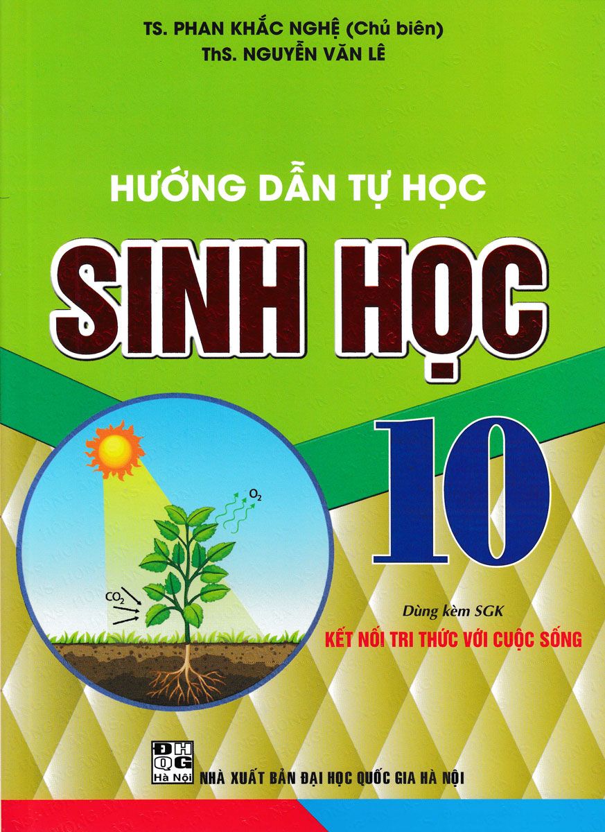 Hướng dẫn tự học Sinh học lớp 10 - Kết nối tri thức với cuộc sống