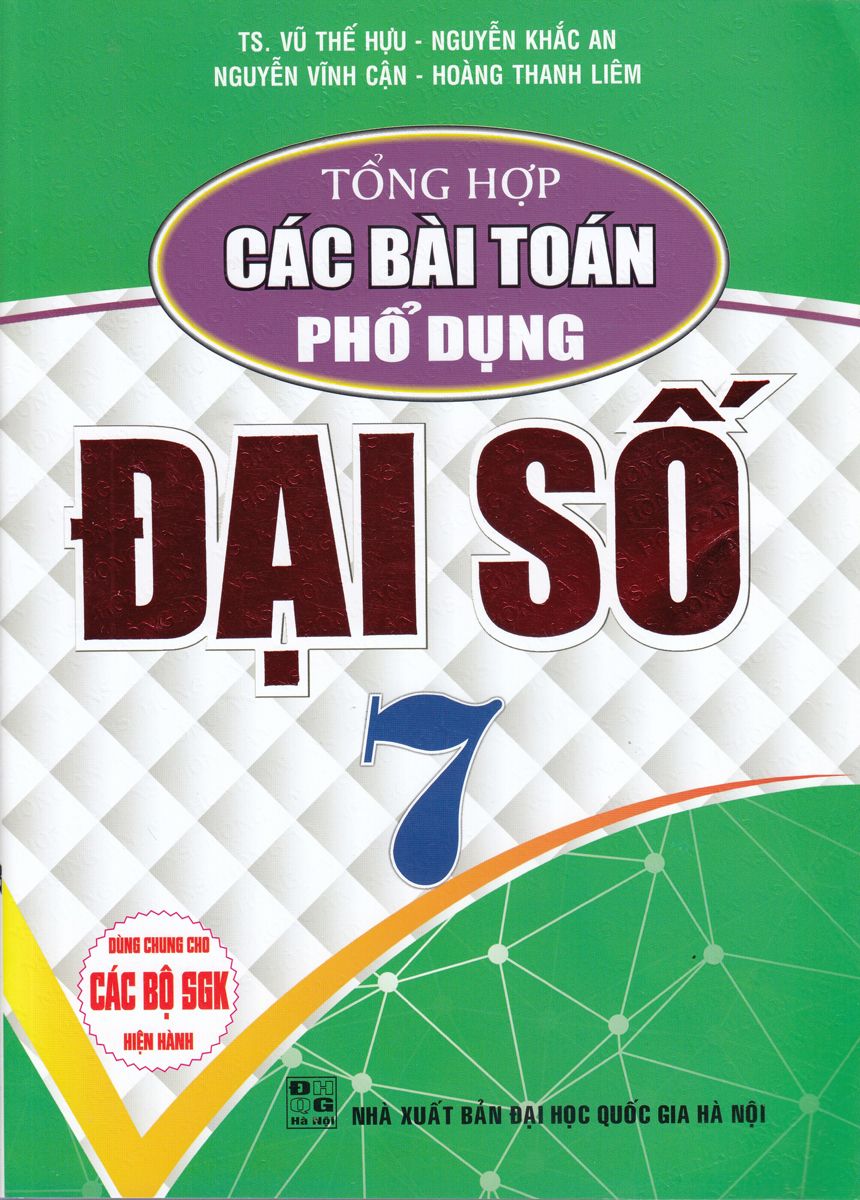Tổng hợp các bài toán phổ dụng Đại số Lớp 7 (Chương trình mới)