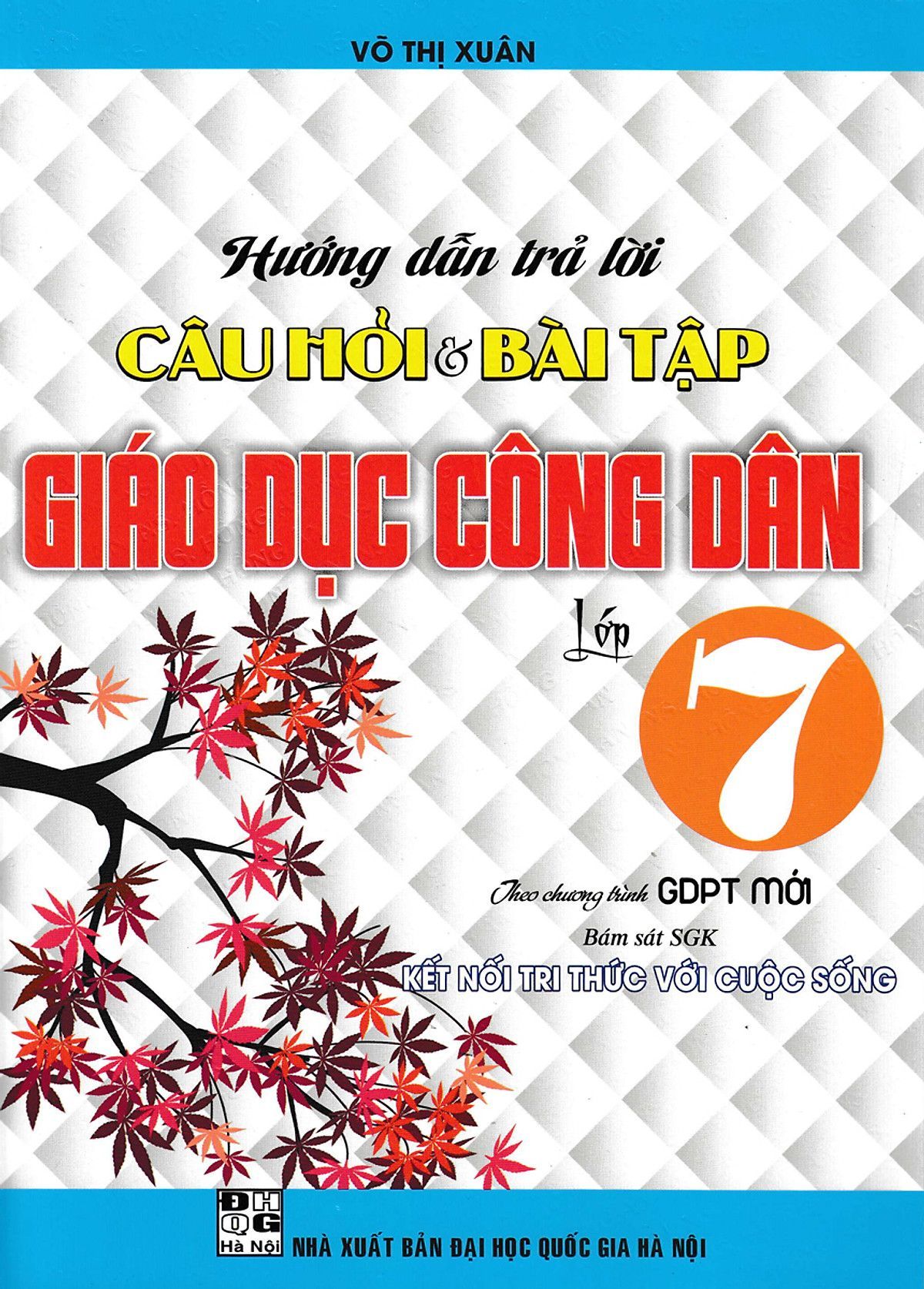 Hướng Dẫn Trả Lời Câu Hỏi và Bài tập giáo dục công dân lớp 7 - Kết nối tri thức