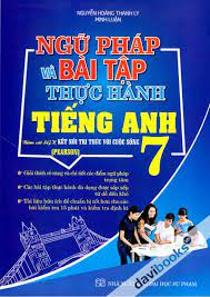 Ngữ pháp và bài tập thực hành Tiếng Anh lớp 7 - Kết nối