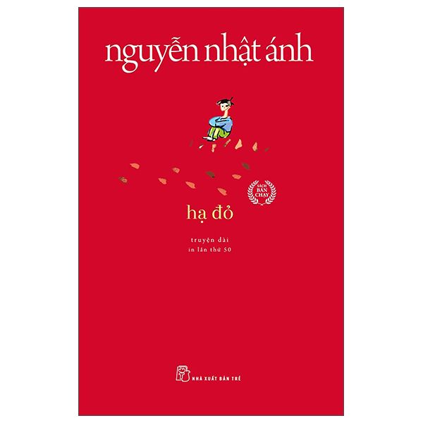 Nguyễn Nhật Ánh - Hạ Đỏ