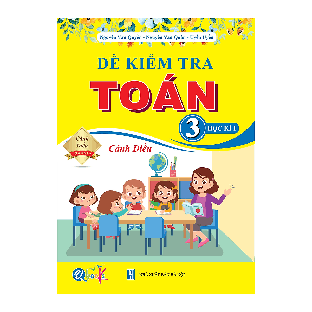Đề kiểm tra toán lớp 3 học kì 1 - Cánh diều