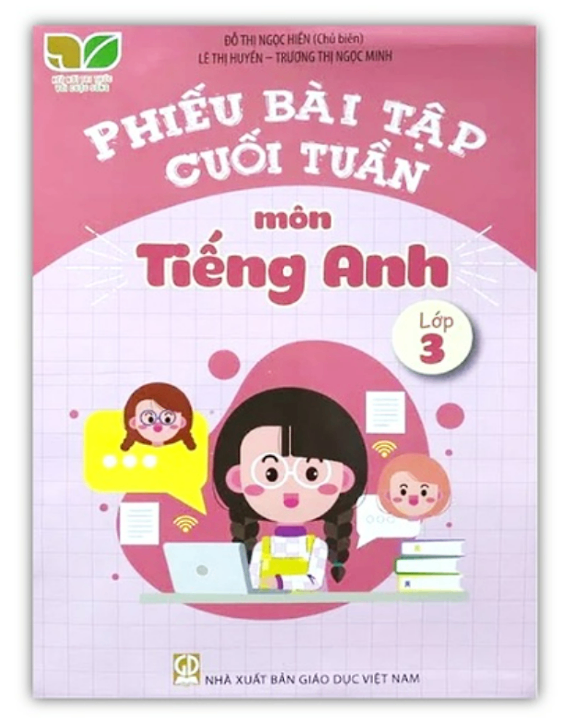 Phiếu bài tập cuối tuần Tiếng Anh lớp 3 - Kết nối tri thức với cuộc sống