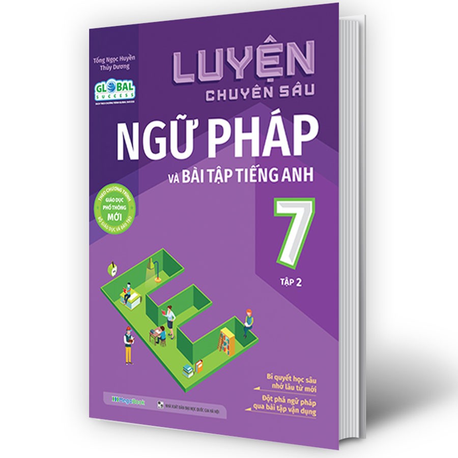 Luyện chuyên sâu ngữ pháp và bài tập Tiếng Anh Lớp 7 tập 2 ( theo chương trình mới Global Success )