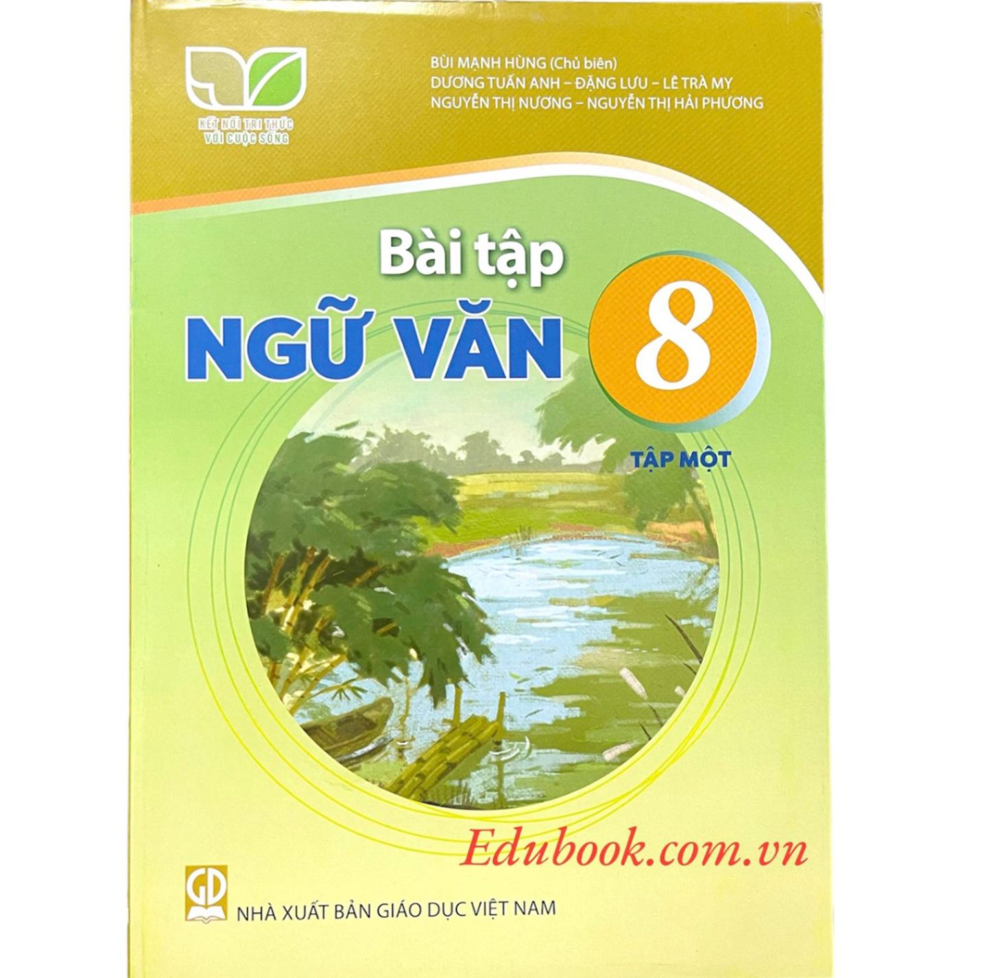 Bài tập ngữ văn lớp 8 tập 1 - Kết nối tri thức với cuộc sống