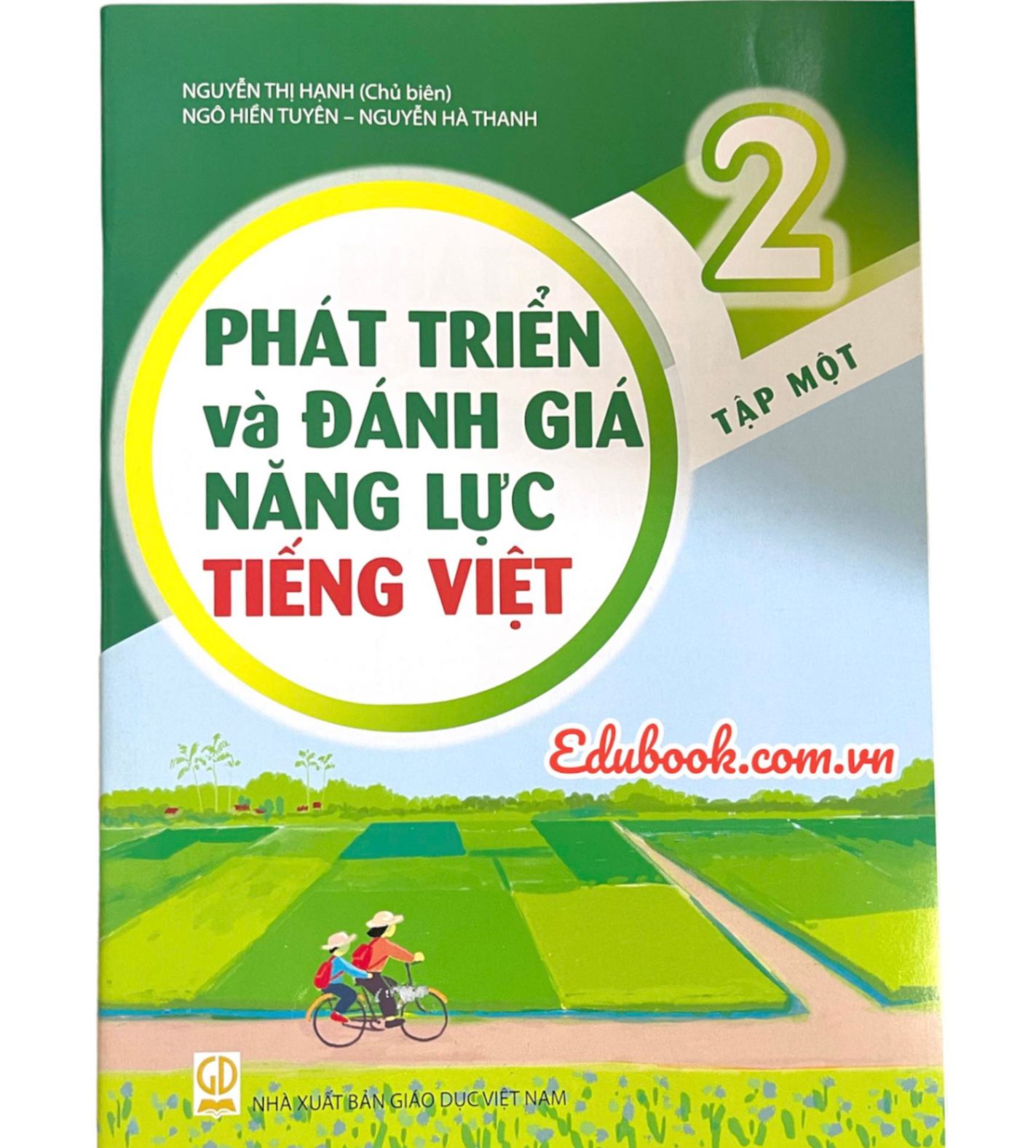 Phát triển và đánh giá năng lực Tiếng Việt lớp 2 tập 1