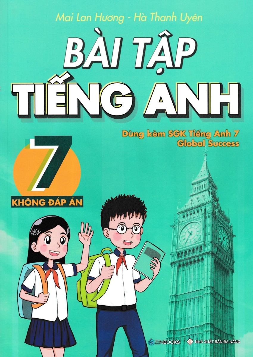 Bài tập Tiếng Anh Lớp 7 - Không đáp án (Dùng kèm bộ Global Success)
