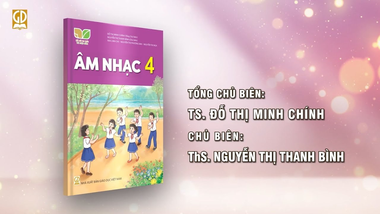 Âm nhạc lớp 4 - Kết nối tri thức với cuộc sống