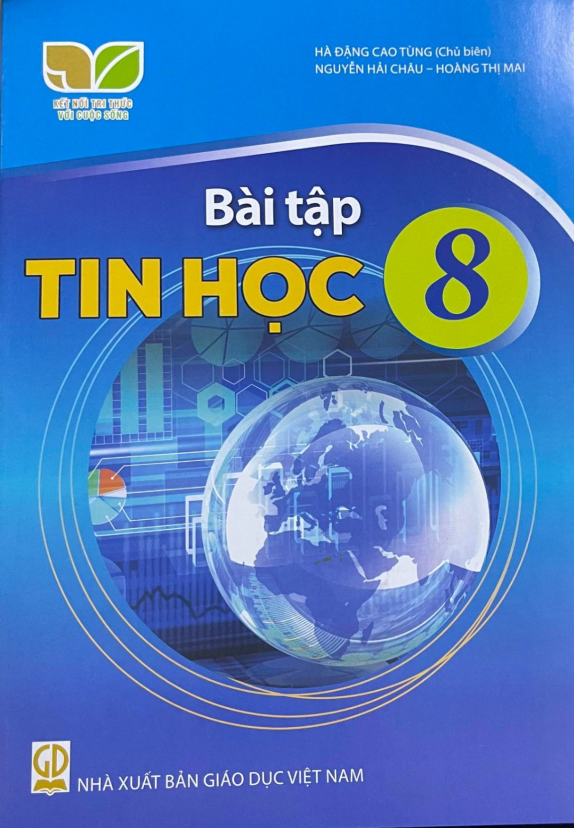 Bài tập tin học lớp 8 - Kết nối tri thức