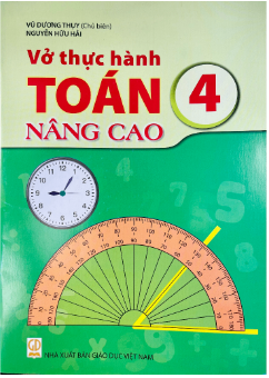Vở thực hành Toán nâng cao lớp 4 (CTM)
