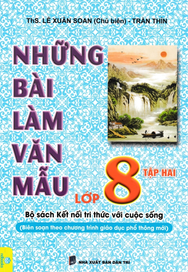 Những Bài Làm Văn Mẫu Lớp 8 tập 2 - Kết Nối Tri Thức