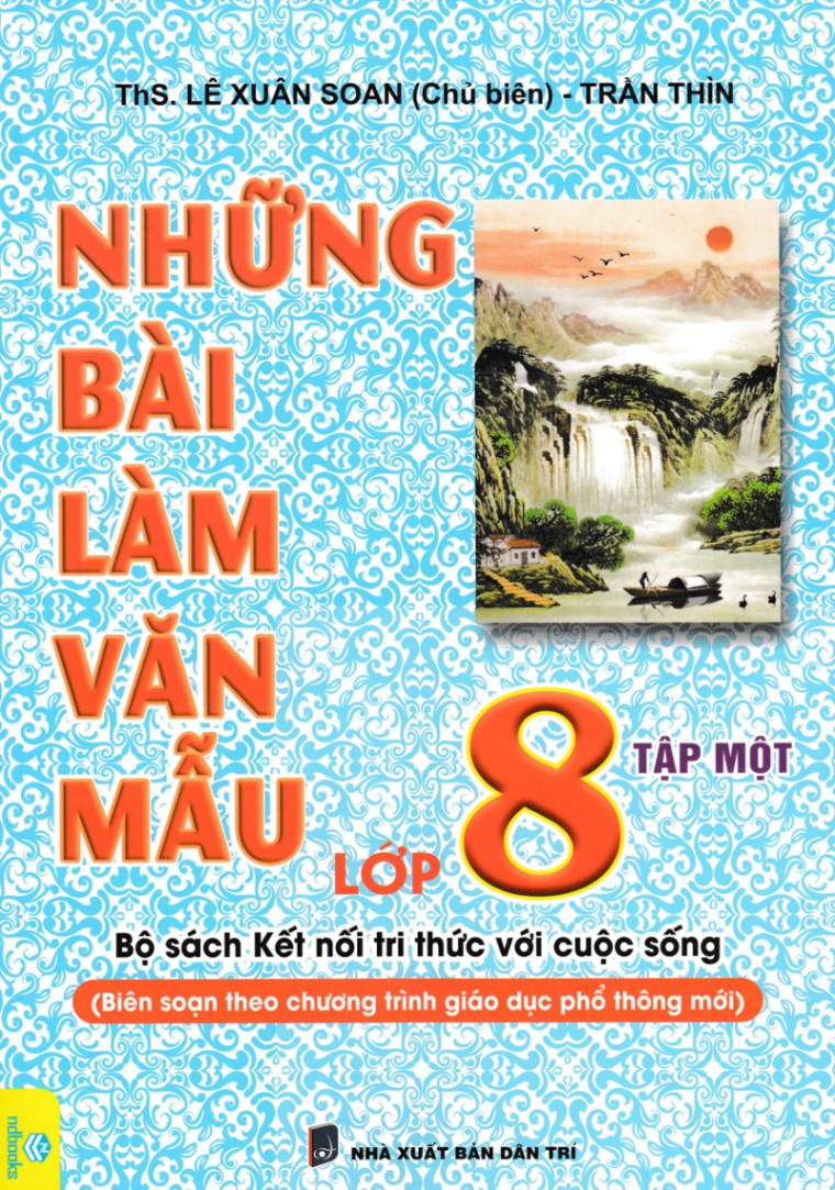 Những Bài Làm Văn Mẫu Lớp 8 tập 1 - Kết Nối Tri Thức