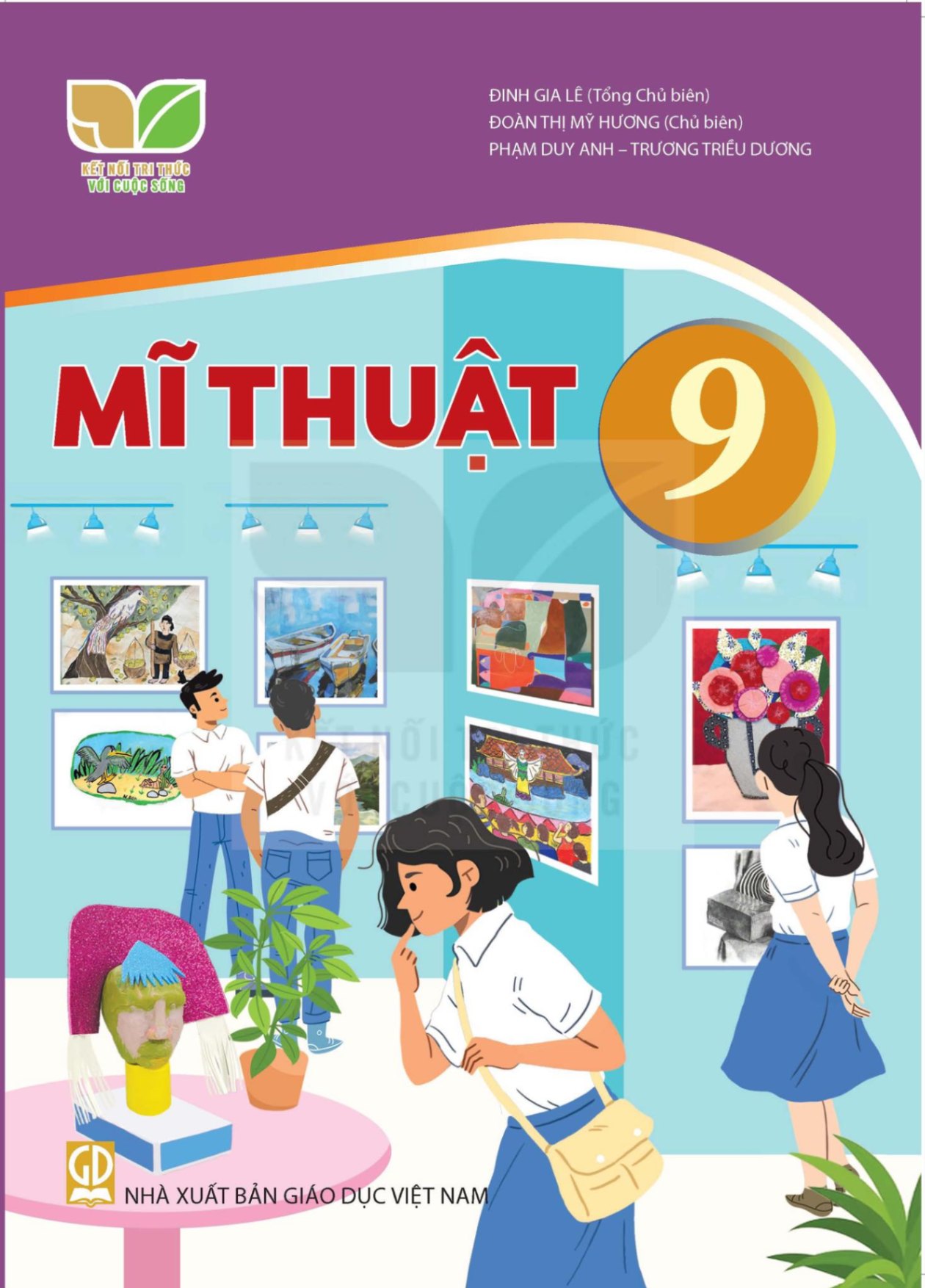 Mĩ thuật lớp 9 - Kết nối tri thức với cuộc sống