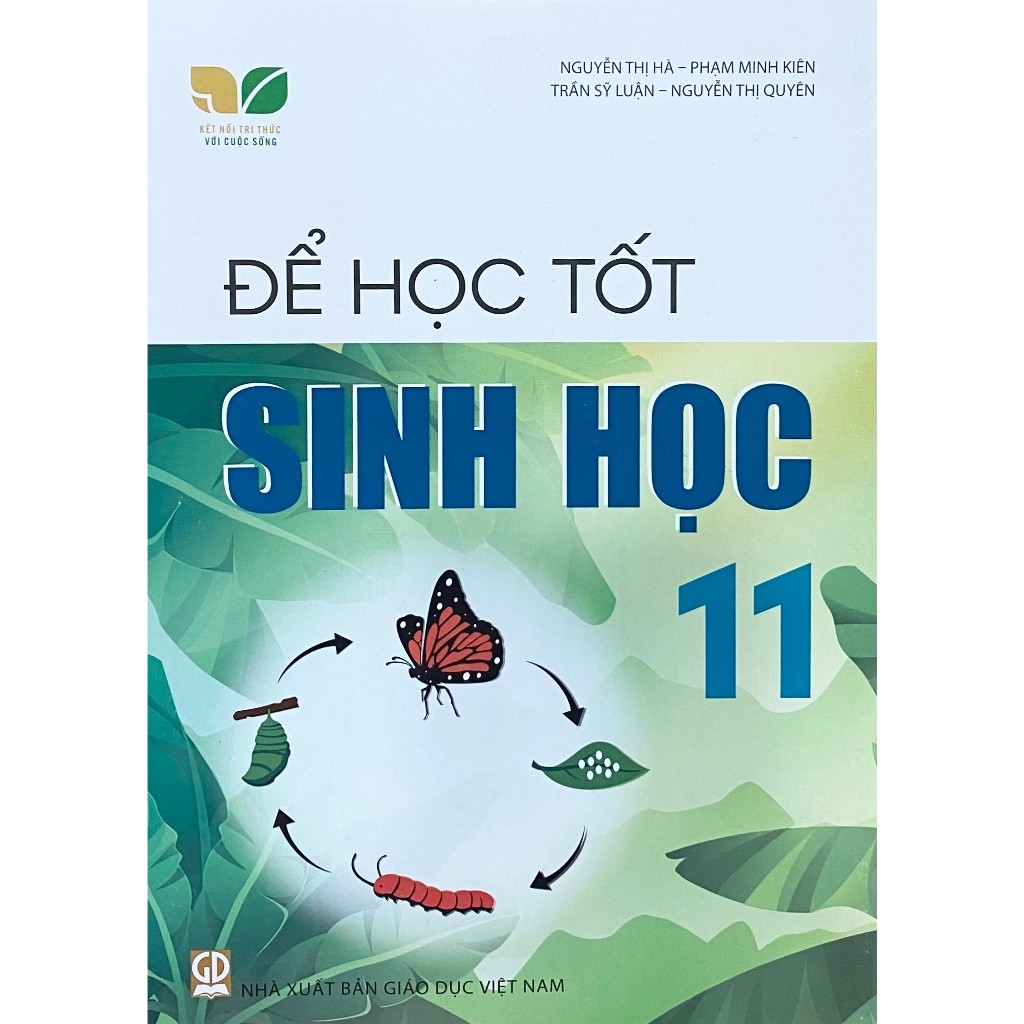 Để học tốt Sinh học lớp 11 - Kết nối tri thức với cuộc sống