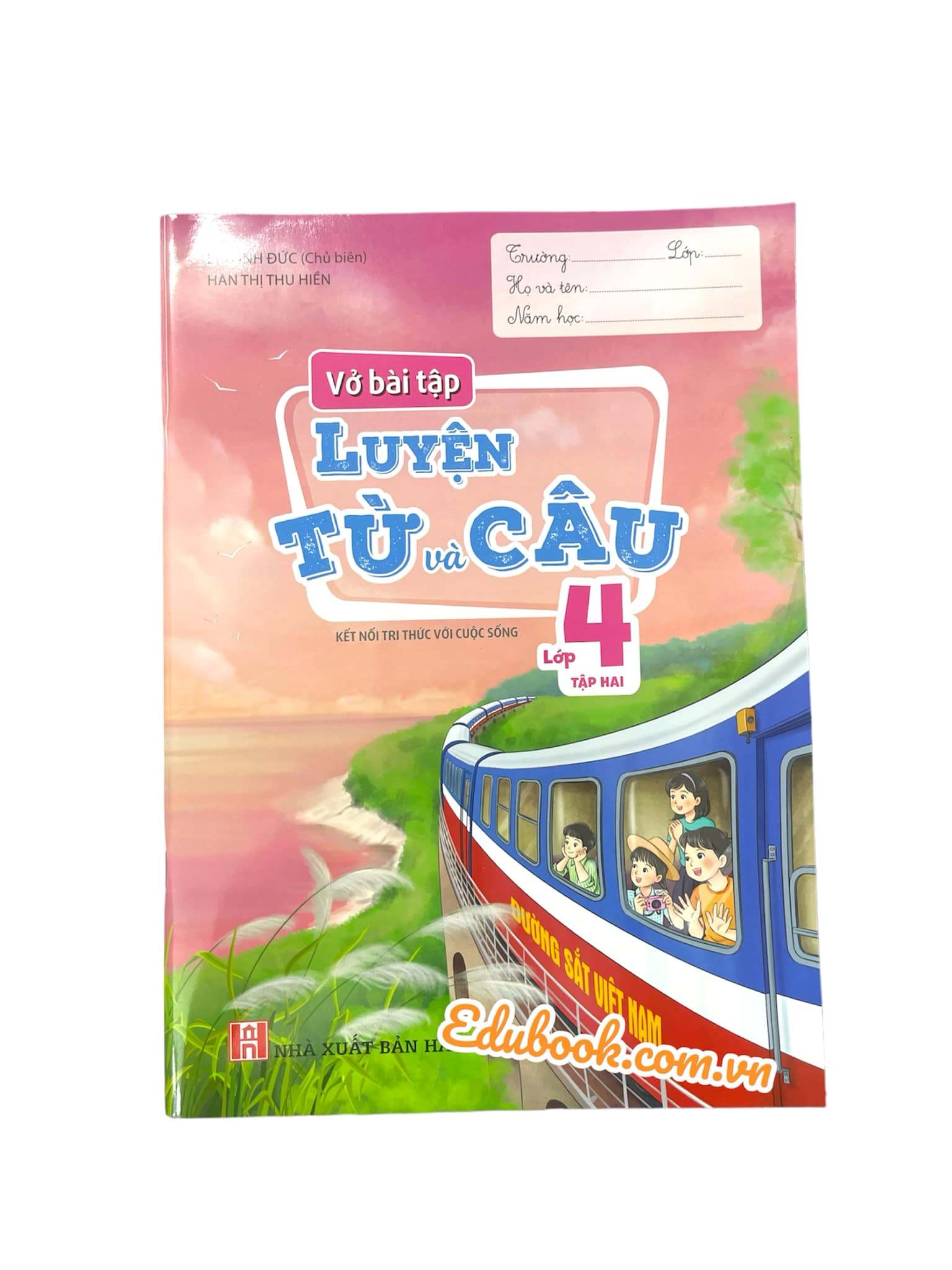 Vở bài tập luyện từ và câu lớp 4 tập 2 (CTM)