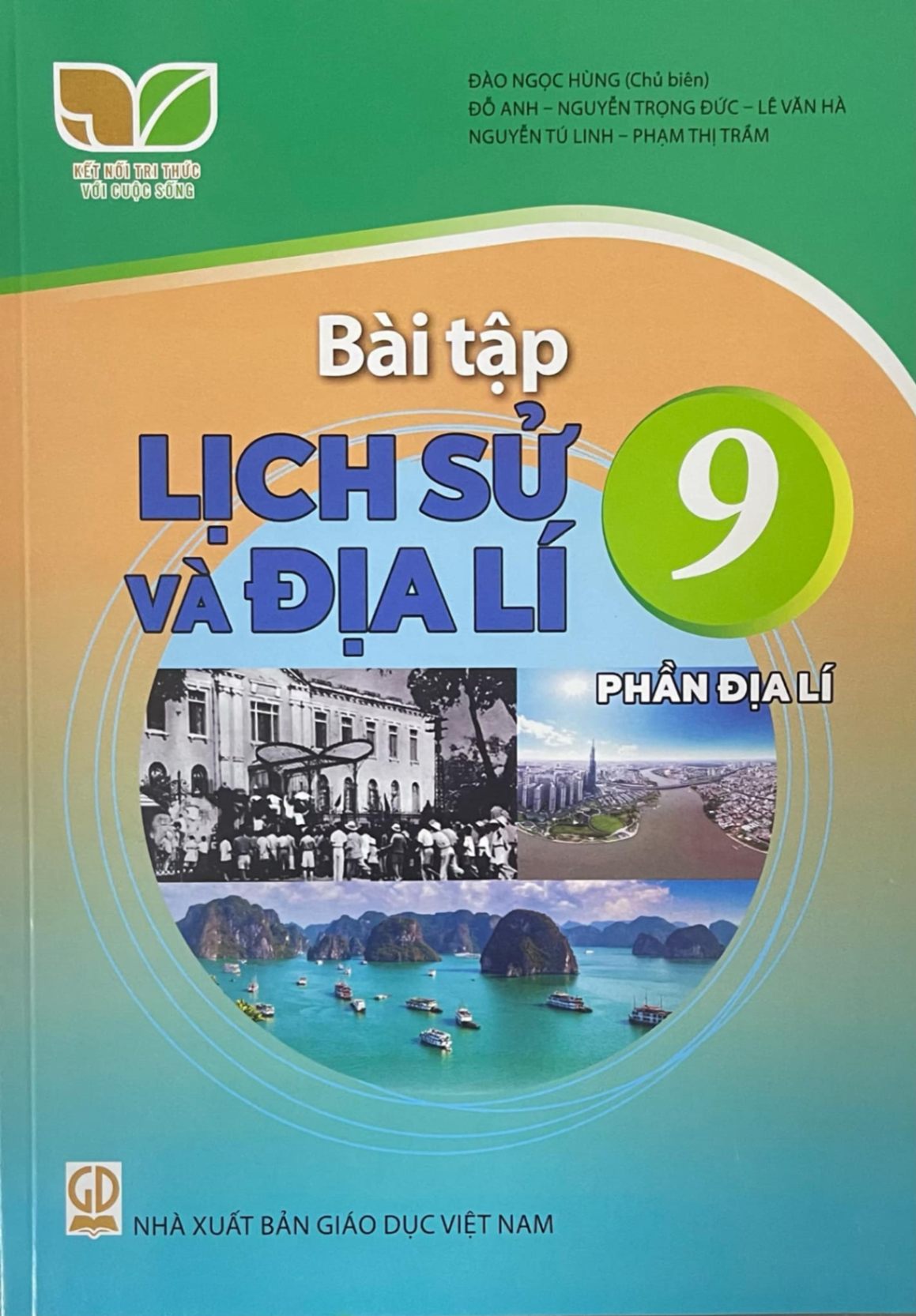 Bài tập Lịch sử và địa lí lớp 9: Phần địa lí - Kết nối tri thức với cuộc sống
