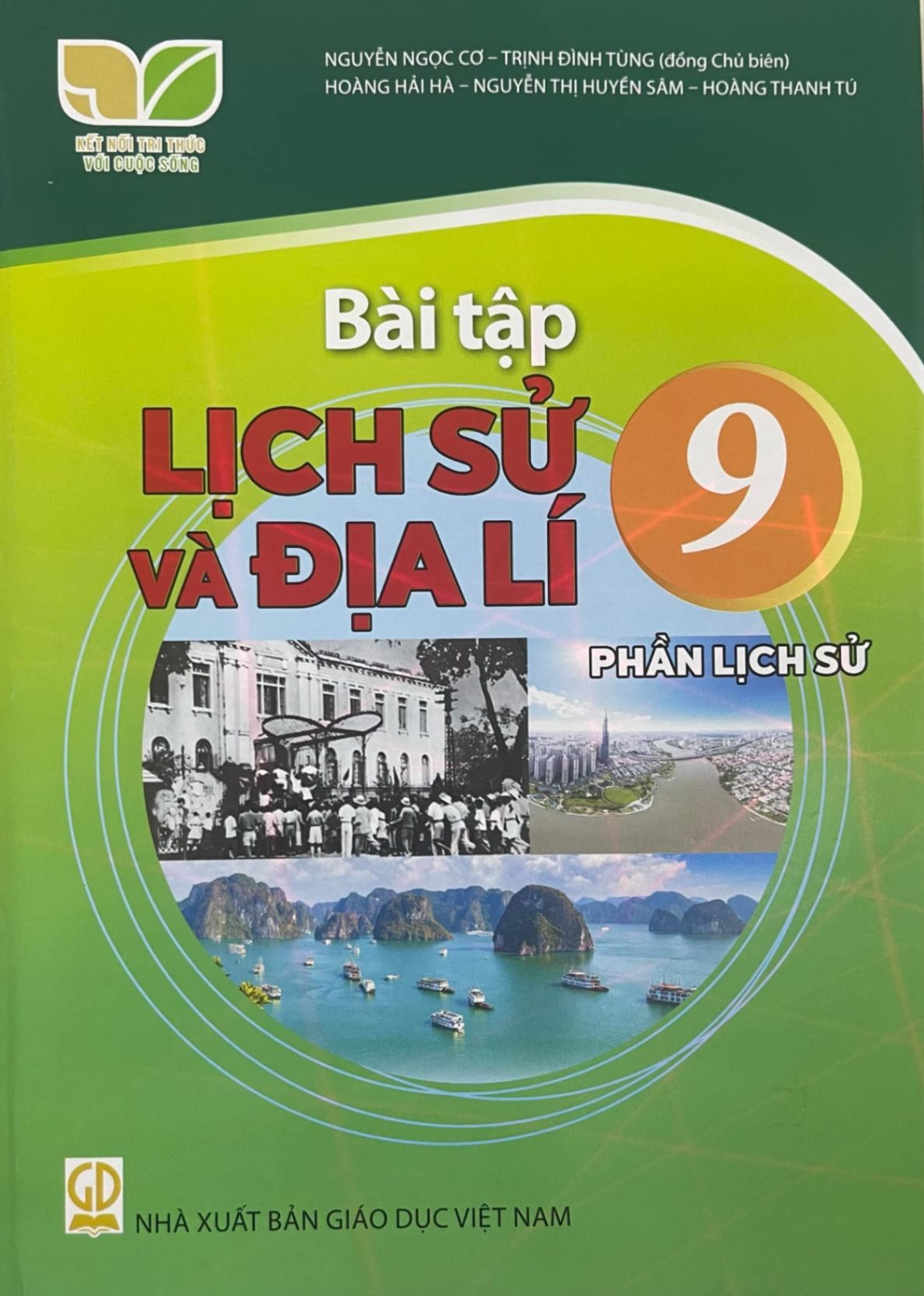 Bài tập Lịch sử và địa lí lớp 9: phần lịch sử - Kết nối tri thức với cuộc sống