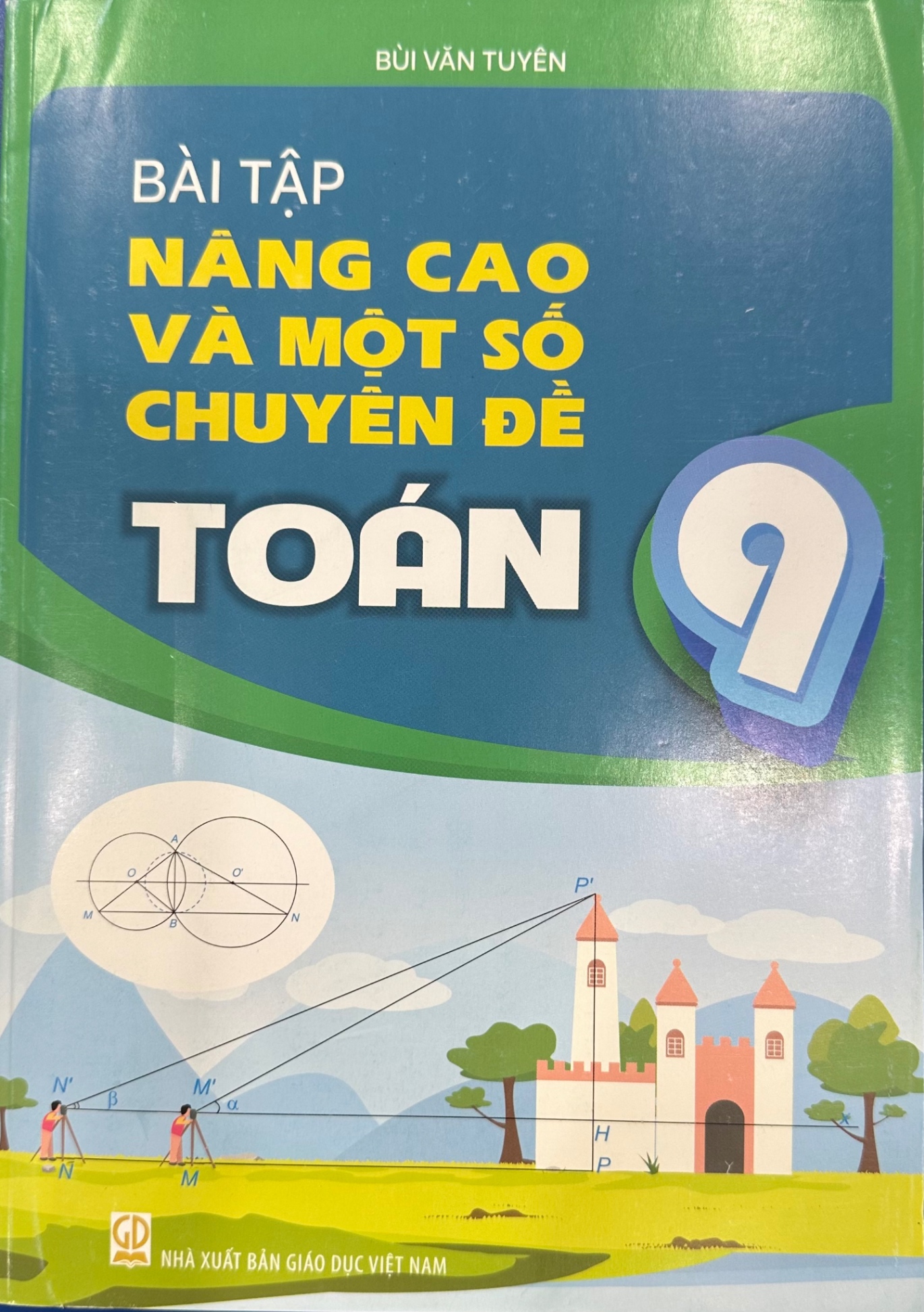 Bài tập nâng cao và một số chuyên đề Toán Lớp 9 CTM