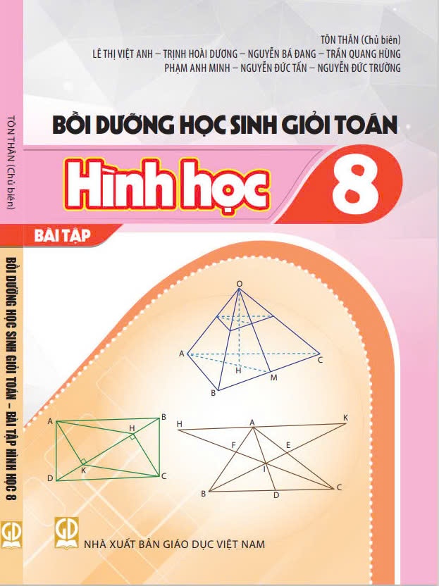 Bồi dưỡng học sinh giỏi Toán lớp 8 - Bài tập Hình học