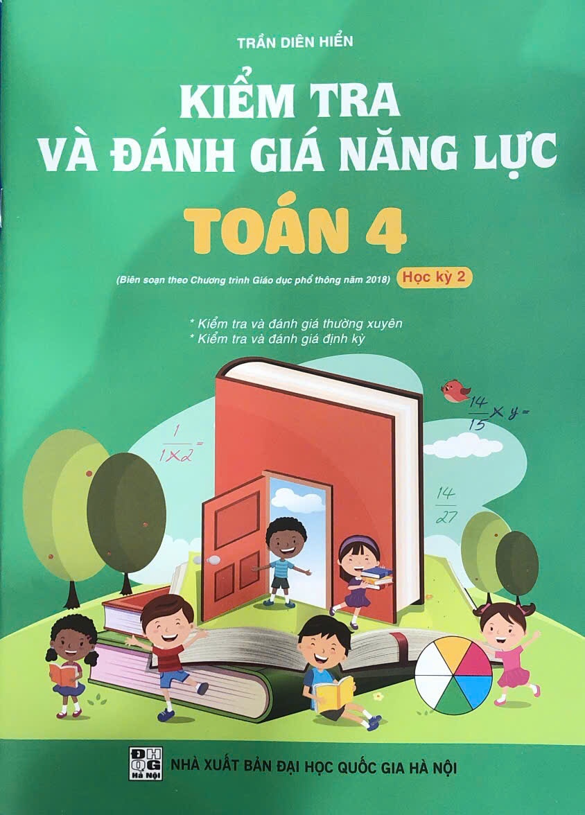 Kiểm tra và đánh giá năng lực môn Toán lớp 4 tập 2 theo CTGDPT mới