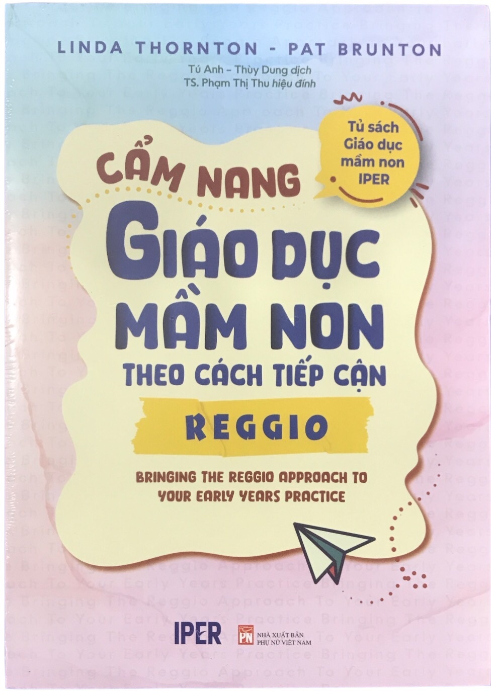 Cẩm nang Giáo dục mầm non theo cách tiếp cận REGGIO