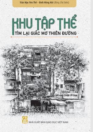 Khu tập thể - Tìm lại giấc mơ thiên đường