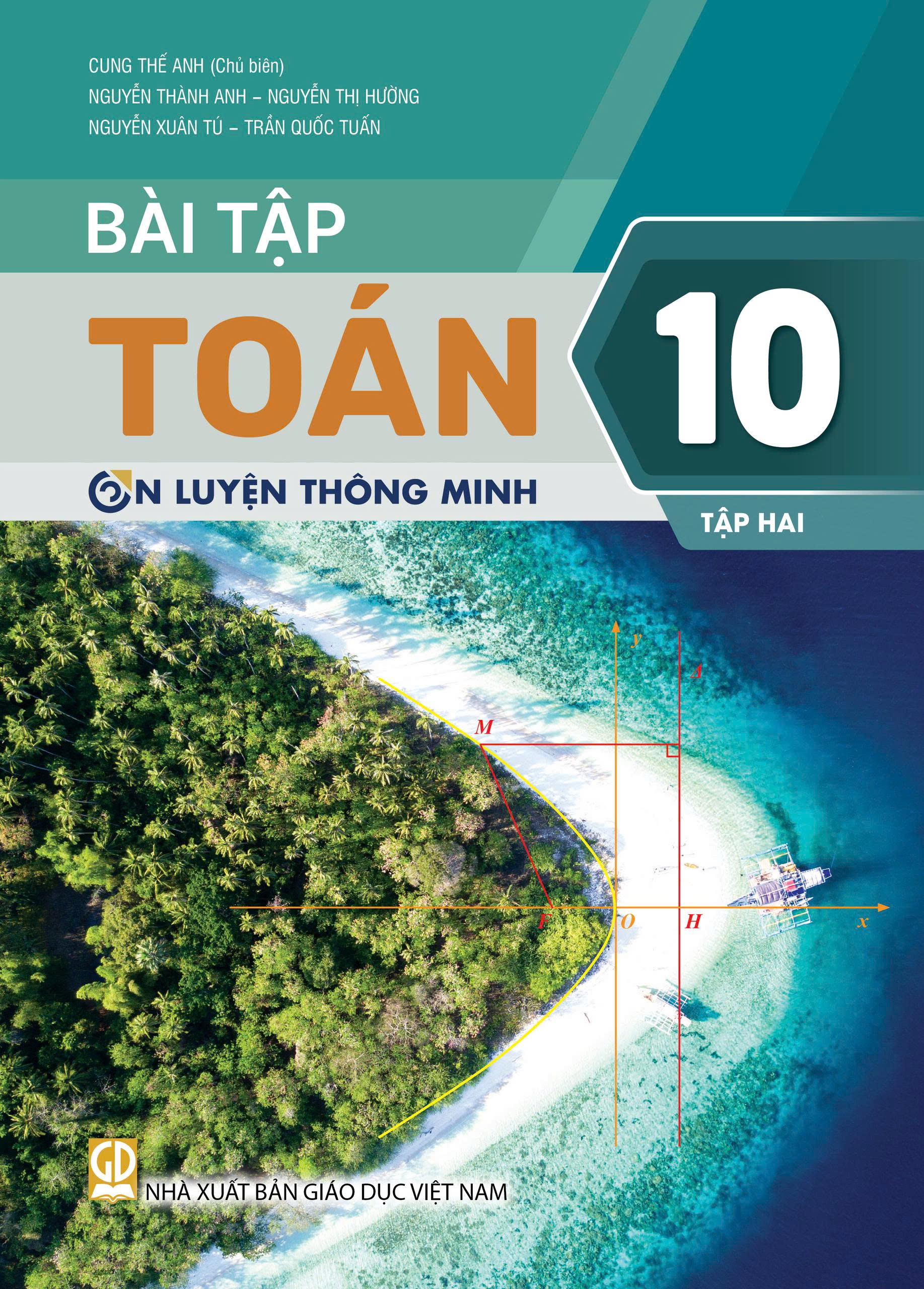 Bài tập toán Lớp 10 tập 2 (OLTM)