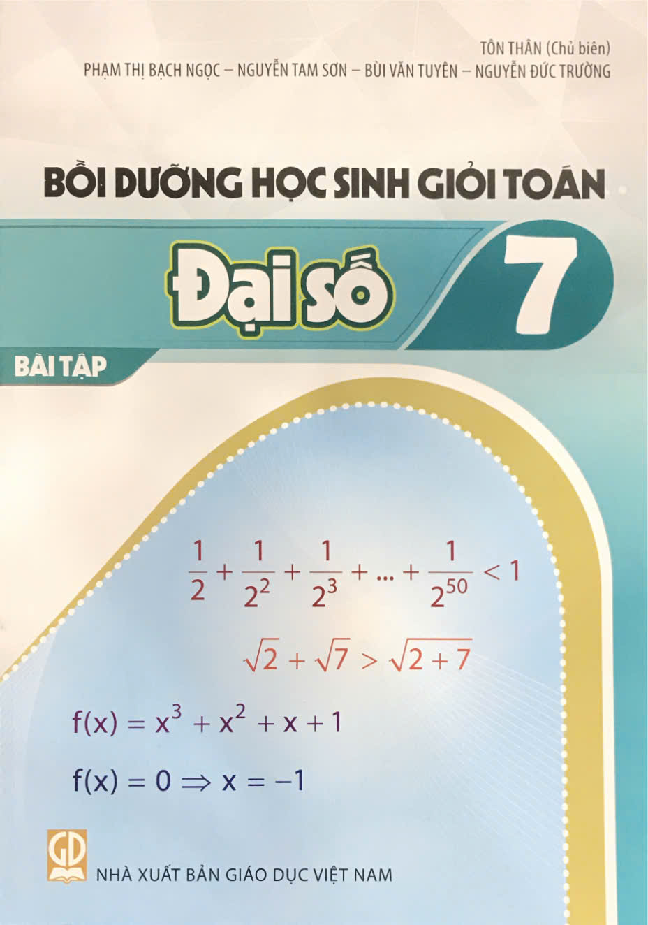Bồi dưỡng học sinh giỏi Toán lớp 7: Bài tập Đại số