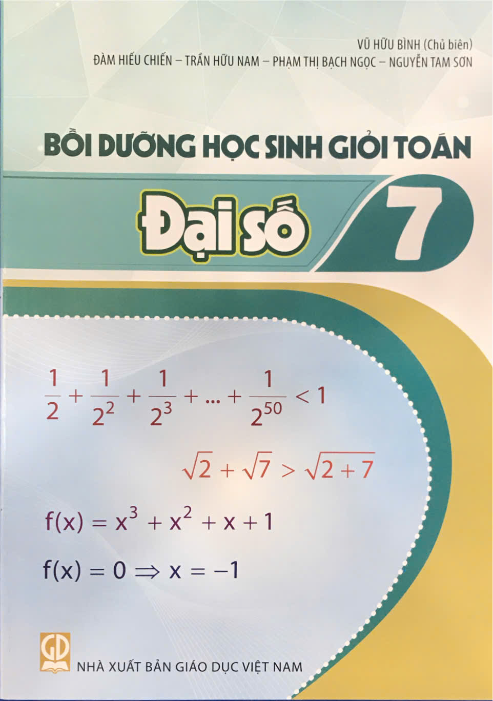 Bồi dưỡng học sinh giỏi Toán lớp 7: Đại số