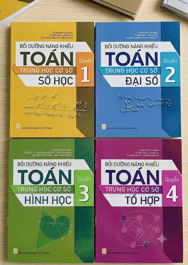 Bồi dưỡng năng khiếu toán THCS (Số học,đại số,hình học,tổ hợp) - bộ 4 cuốn