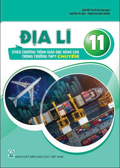 Địa lí 11 (Theo chương trình giáo dục nâng cao trong trường THPT chuyên)