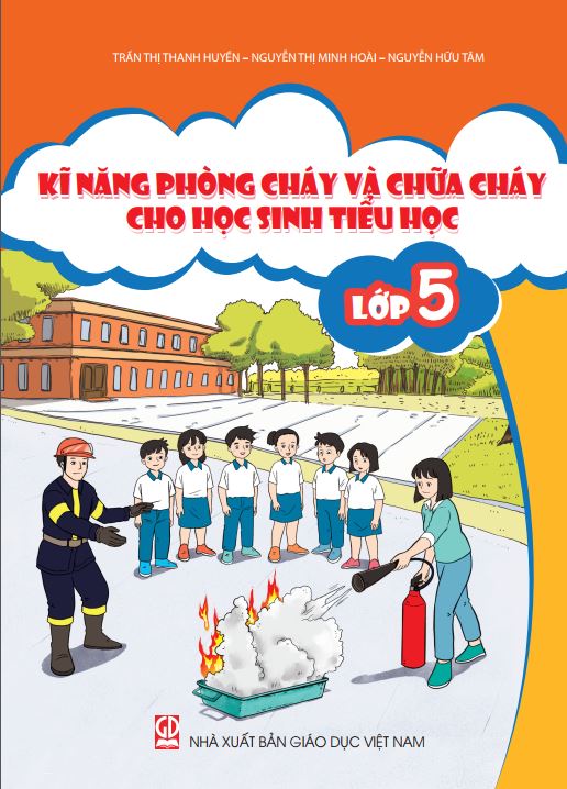 Kĩ năng phòng cháy và chữa cháy cho học sinh Tiểu học - Lớp 5