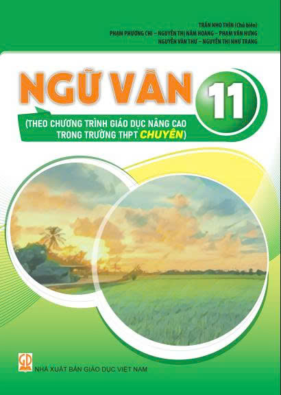 Ngữ văn 11 (Theo chương trình giáo dục nâng cao trong trường THPT chuyên)