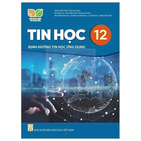 Tin học Lớp 12 Định hướng tin học ứng dụng (Kết Nối)