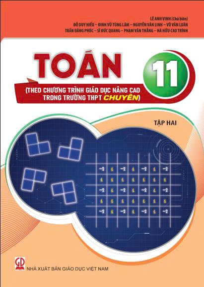 Toán 11, tập hai (Theo chương trình giáo dục nâng cao trong trường THPT chuyên)