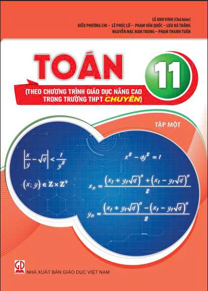 Toán 11, tập một (Theo chương trình giáo dục nâng cao trong trường THPT chuyên)