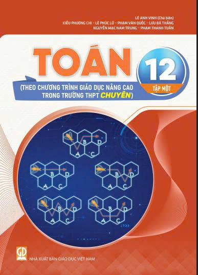 Toán 12 tập 1 (Theo chương trình giáo dục nâng cao trong trường THPT chuyên)