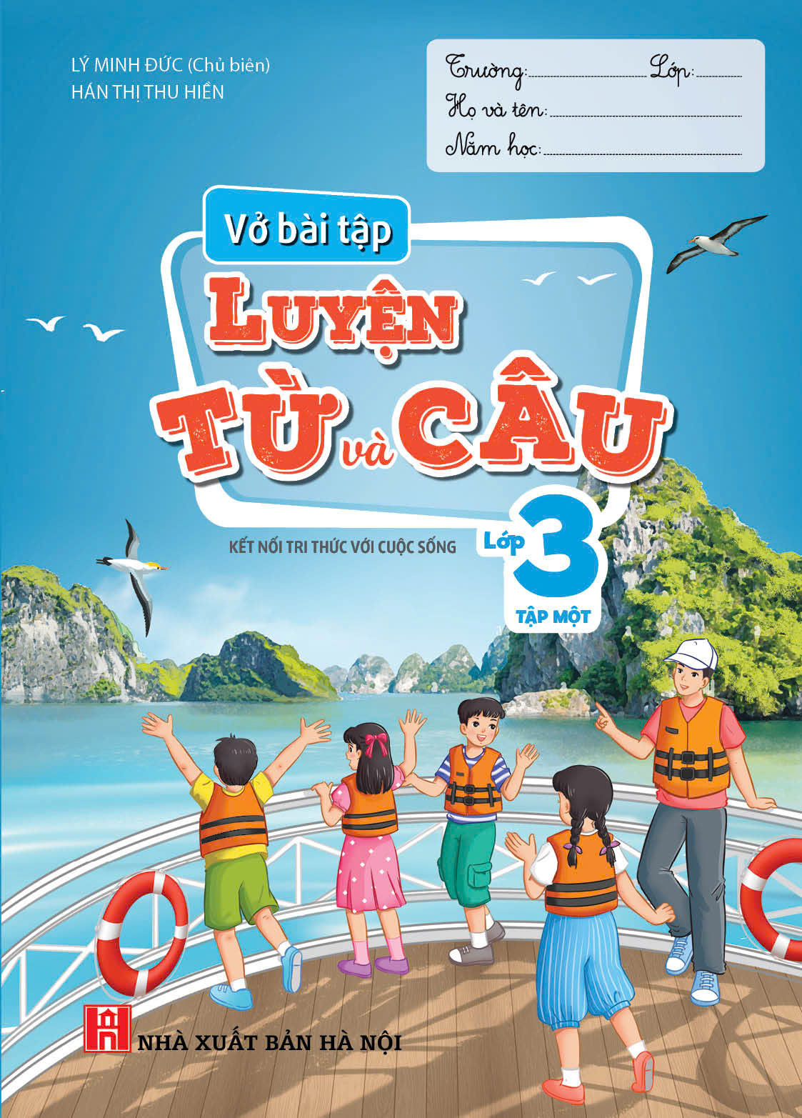 Vở bài tập luyện từ và câu lớp 3 tập 1 (CTM)