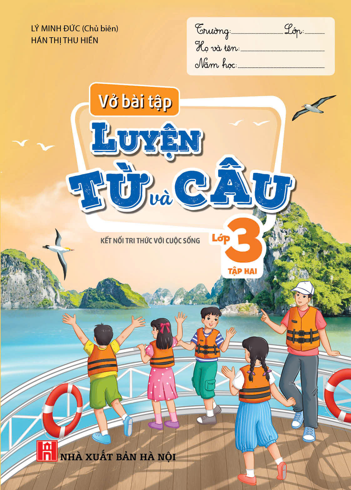 Vở bài tập luyện từ và câu lớp 3 tập 2 (CTM)