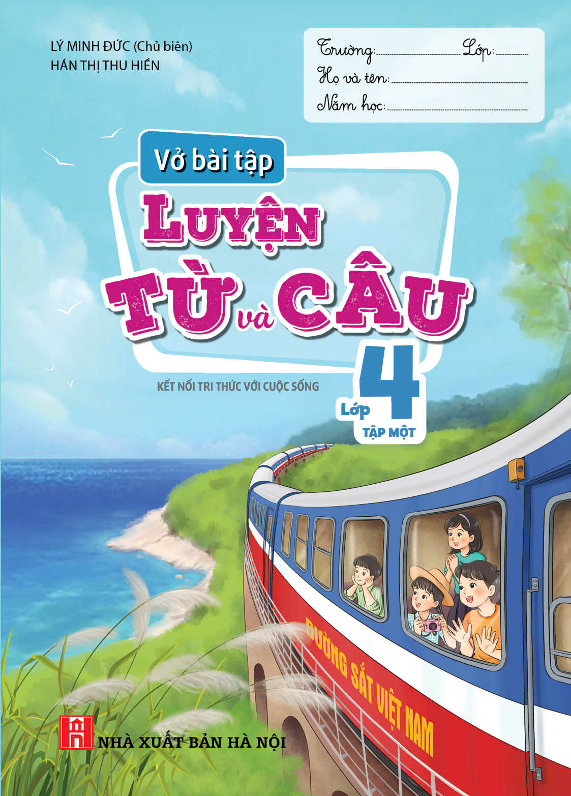 Vở bài tập luyện từ và câu lớp 4 tập 1 (CTM)